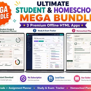 May include: A digital product bundle titled Ultimate Student & Homeschool Mega Bundle featuring three offline HTML apps: Student Grade & Assignment Planner, Study & Exam Tracker, and Homeschool Planner, displayed on three laptop screens with dashboards.