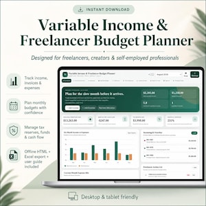 May include: A digital Variable Income & Freelancer Budget Planner displayed on a laptop screen. The interface features dark green and white sections with financial charts, income tracking, expense lists, and tax reserve data. Includes icons for tracking, planning, and management.