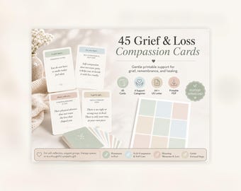 May include: A set of 45 Grief & Loss Compassion Cards featuring soft pastel colors and printed text. The cards include prompts for self-compassion, healing, and remembrance. The display shows individual cards and a grid layout of the card designs.