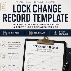 May include: A Lock Change Record Template on a clipboard with a pen and keys. The document includes fields for service address, customer name, date, phone, email, services performed, lock hardware details, and a technician signature line for locksmiths.
