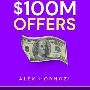 Peut inclure: Une couverture de livre sur fond violet vif avec le texte blanc et jaune $100M OFFERS, VOLUME 1, et ALEX HORMOZI. Un graphique d'un billet de cent dollars est centré, avec le texte HOW TO MAKE OFFERS SO GOOD PEOPLE FEEL STUPID SAYING NO.