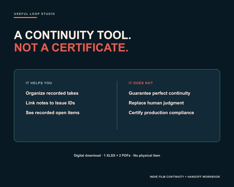 May include: A dark blue digital graphic with white and orange text reading A CONTINUITY TOOL. NOT A CERTIFICATE. It lists functions including organizing recorded takes, linking notes to Issue IDs, and viewing open items, while noting limitations.