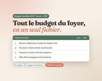 Può includere: Un pianificatore di budget familiare per il 2027 in formato Excel e PDF. Il testo recita: Budget familial 2027, Tout le budget du foyer, en un seul fichier, Tableau de bord, Revenus, dépenses et solde, Provisions, Factures e Défis.