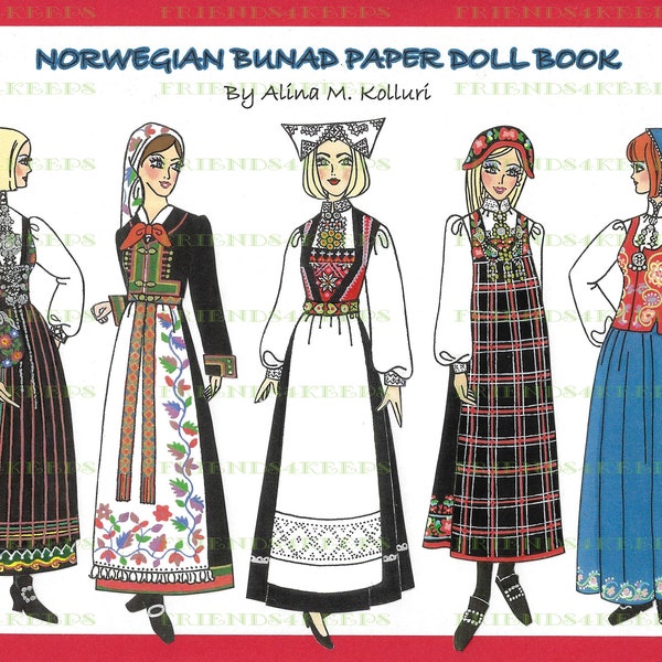 Printable 8-Page NORWEGIAN BUNAD Folk Costumes of Norway Digital Paper Dolls by Artist Alina Kolluri--1 PDF 300 jpg--25 Bunads!