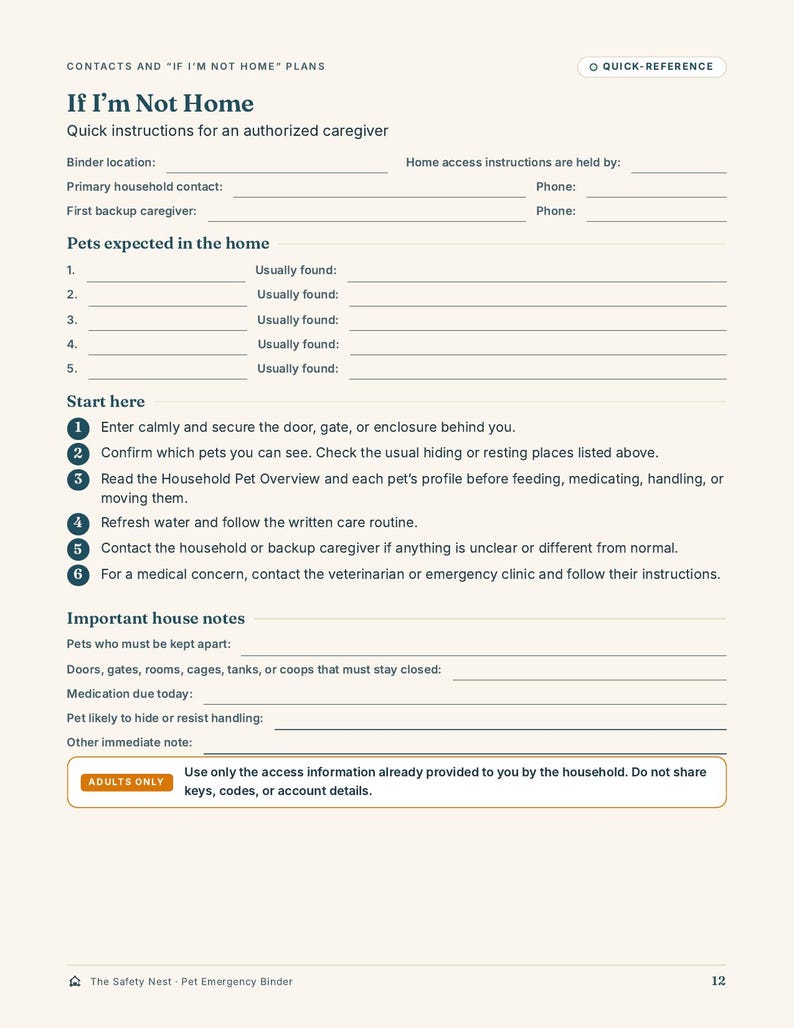 May include: A printed document titled If I'm Not Home, serving as a quick-reference guide for pet caregivers. It includes sections for contact information, pet locations, six numbered start instructions, house notes, and an adults-only access warning.