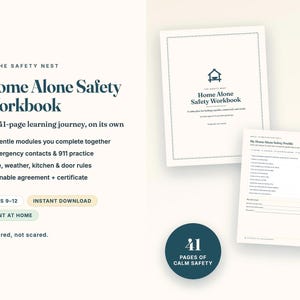 May include: The Safety Nest Home Alone Safety Workbook is a 41-page learning guide for ages 9-12. It includes 8 modules, emergency contact practice, safety rules for fire, weather, kitchen, and doors, plus a signable agreement and certificate.