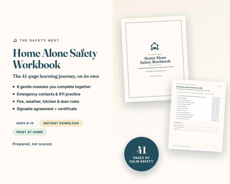 May include: The Safety Nest Home Alone Safety Workbook is a 41-page learning guide for ages 9-12. It includes 8 modules, emergency contact practice, safety rules for fire, weather, kitchen, and doors, plus a signable agreement and certificate.