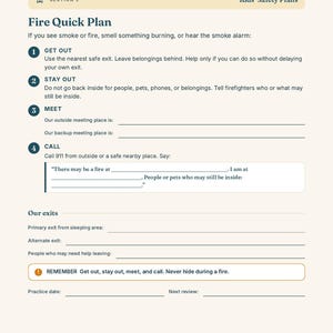 May include: A printed document titled Section 5 Kids' Safety Plans, featuring a Fire Quick Plan with numbered steps: Get Out, Stay Out, Meet, and Call. It includes blank lines for emergency meeting locations, exit routes, and a script for calling 911.
