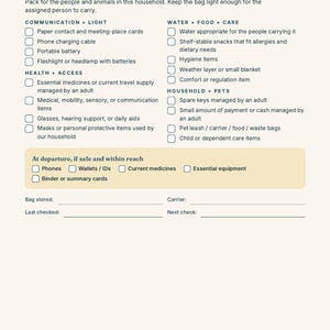 May include: A printed checklist titled The Safety Nest Our Leave-Home Bag. The document features categories for communication, light, water, food, care, health, access, household, and pets, with checkboxes for items and blank lines for tracking.