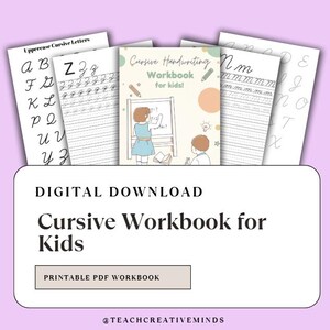 May include: A digital download cursive handwriting workbook for kids featuring printable PDF pages. The cover displays the text Cursive Handwriting Workbook for kids, with illustrations of children at a whiteboard, pencils, and a light orange circle.