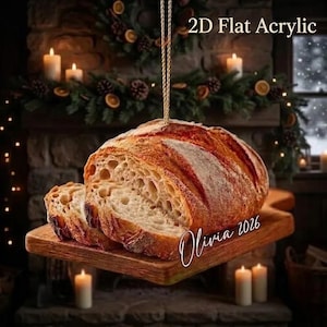 Personalized Artisan Sourdough Bread 2D Flat on Miniature Wooden Board Custom Acrylic Holiday Ornament