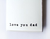 Card for Dad; Dad Card; Father's Day Card; Love you Dad Card - Unique Father's Day Card or just as a gift to dad on a special day