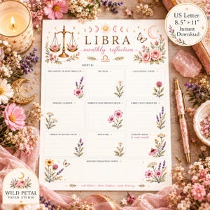 Könnte beinhalten: Ein Libra Monatsreflexions-Planerblatt mit den Maßen 21,59 cm x 27,94 cm. Die Seite zeigt ein goldenes Waage-Symbol, Blumenillustrationen und Abschnitte für monatliche Ziele, Dankbarkeit und Lektionen. Der Text umfasst 'LIBRA', 'monthly reflection' und 'seek balance, choose kindness, create harmony'.