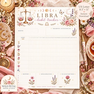 Könnte beinhalten: Ein Libra Gewohnheits-Tracker-Blatt mit einer goldenen Waagen-Illustration, Blumenakzenten und Mondphasen. Der Text lautet LIBRA habit tracker, MONTH, THIS MONTH I AM FOCUSING ON, HABIT, MILESTONES, NOTES & REFLECTIONS, YOU CAN DO HARD THINGS und US Letter 8.5 x 11.