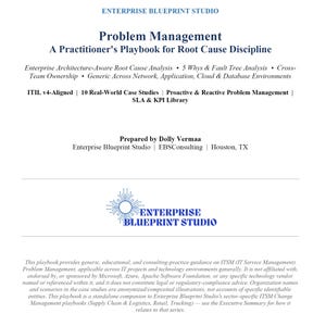 以下が含まれることがあります： Enterprise Blueprint Studioによる「Problem Management: A Practitioner's Playbook for Root Cause Discipline」と題された白い文書。青いテキスト、円形のロゴ、ITIL v4に準拠した根本原因分析やケーススタディに関する詳細が記載されています。