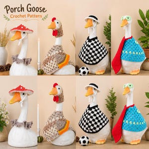 Peut inclure: Une collection de figurines d'oies blanches portant diverses tenues au crochet, dont un chapeau champignon rouge, une capuche style poulet, un poncho à carreaux noir et blanc, et un pull bleu avec une écharpe rouge et des lunettes vertes. Texte Porch Goose.