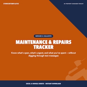 May include: A digital template for a maintenance and repairs tracker with a burnt orange background and dark blue accents. The text reads: STRUXENTEMPLATES, UK PROPERTY MANAGER TOOLKIT, REPAIRS & CALLOUTS, MAINTENANCE & REPAIRS TRACKER, EXCEL & GOOGLE SHEETS.