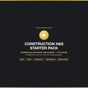 May include: A digital document bundle titled Construction H&S Starter Pack by Struxentemplates. The dark background features a gold star icon, text detailing 5 editable Word documents, and labels for RAMS, COSHH, Toolbox Talk, Site Induction, and Permit to Work.