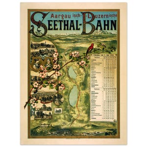 May include: A vintage 1884 railway poster for the Seethal-Bahn featuring a map of the Aargau and Luzern regions, a central lake, a red bird on a flowering branch, small landscape vignettes, and a detailed train schedule table in black text.
