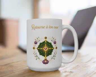 Tasse Retourne a ton Coeur, mandala du Coeur spirituel,  Cadeau inspirant