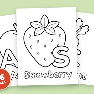 May include: A set of 26 coloring pages featuring black and white line art of fruits and vegetables paired with letters of the alphabet. The central page displays a large strawberry illustration with the letter S and the word Strawberry.