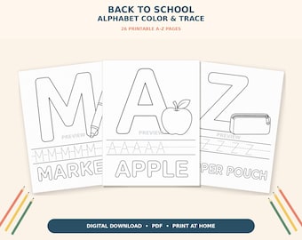 Back to School Alphabet Coloring and Tracing Pages: 26 Printable Kindergarten Worksheets