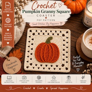 Può includere: Un sottobicchiere quadrato all'uncinetto con una zucca arancione centrale e un gambo verde su sfondo color crema. Il testo recita Crochet Pumpkin Granny Square Coaster, PDF Pattern, Small Stitches, Big Happiness e Handmade Happiness.
