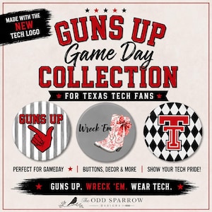 May include: A collection of three circular buttons featuring Texas Tech themes. One button shows a red hand gesture with the text GUNS UP on a gray striped background. Another displays a white boot with red floral patterns and the text Wreck 'Em. The third button features a red and white double T logo on a black and white diamond pattern.