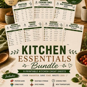 May include: A digital bundle of nine printable kitchen cheat sheets featuring guides for protein, cooking times, meat temperatures, healthy fats, sauce pairings, vegetable storage, and a weekly meal planner, all with a cream background and dark green text.