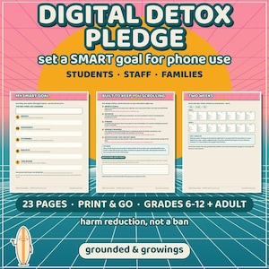 May include: A digital detox pledge worksheet set featuring three pages titled My Smart Goal, Built to Keep You Scrolling, and Two Weeks. The design includes a pink and yellow background with a grid pattern, text for students, staff, and families.