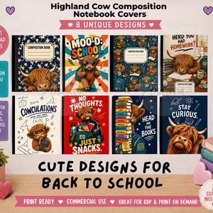 Puede incluir: Una colección digital de ocho portadas de cuadernos de composición con vacas Highland e ilustraciones escolares, incluyendo textos como MOO-D SCHOOL, NO THOUGHTS JUST SNACKS, HEAD IN THE BOOKS y STAY CURIOUS, presentadas en una cuadrícula.
