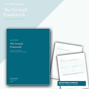 The Unstuck Framework: Self-Discovery Workbook for Clarity and Confidence