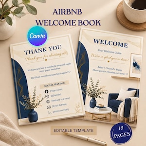 May include: An editable Airbnb welcome book template featuring two pages with navy blue and cream accents. The text includes 'AIRBNB WELCOME BOOK', 'THANK YOU', 'WELCOME', 'Your Welcome Guide', and contact fields. Includes a 19 pages badge.