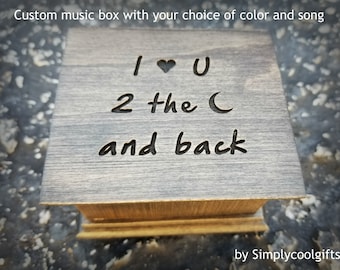 I love you gift - Custom Music Box - Wooden Music Box with I love you to the moon and back engraved on the top, choose song, Valentine's Day