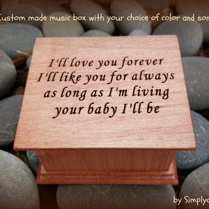 I&#39;ll love you forever - Mother of Bride -  Birthday Gift for mom, custom music box with I&#39;ll love you forever engraved on top, choose song