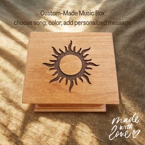 You Are My Sunshine Music Box – Custom-made Gift with Sun Engraving – Handcrafted Gift for Her, Kids, Birthday, or Just Because