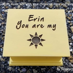 Engraved Wooden Music Box: You Are My Sunshine, Custom Song Choice