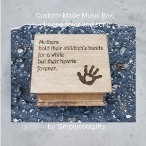 Mothers day gift - Mom Quotes - Custom Music box with hand print engraved on top along with a beautiful quote for Mom, choose your song