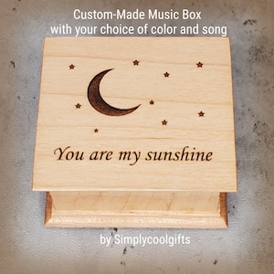 Engraved Music Box - You are my sunshine - Wooden music box with moon and stars on top, great gift for Valentine&#39;s day