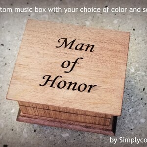 Man of Honor gift - Wooden Music Box with your choice of color and song - Custom music Box - Personalized Music Box by Simplycoolgifts
