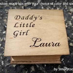 Music box engraved with Daddy&#39;s Little Girl along with your daughter&#39;s name, personalized name gift, music box gift, custom song