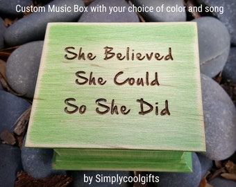 Inspirational Gift Box - Music Box Engraved - She Believed She Could So She Did music box choose color and song, going away gift