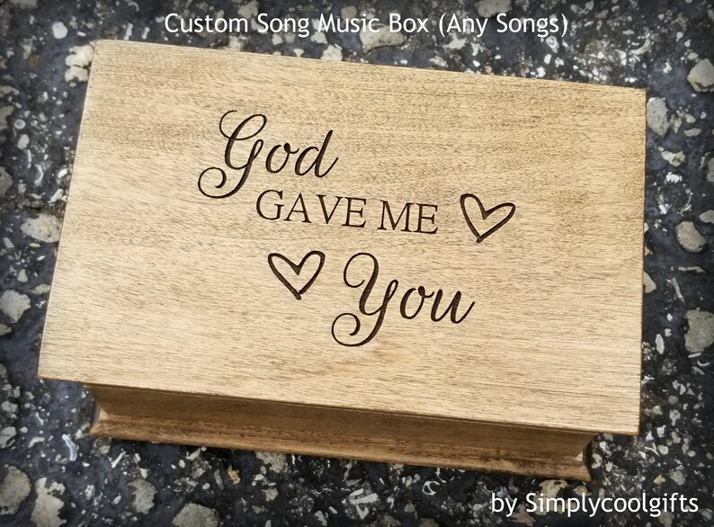 Music Box Custom Song God Gave Me You Music Box Choose Etsy