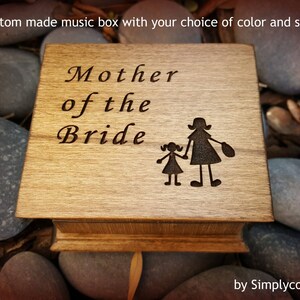 Mother of the Bride - Wooden Music Box - Custom Music Box with a mom and daughter image and Mother of the Bride engraved on top, cool gifts