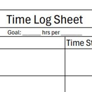 May include: A white time log sheet with black text and grid lines. The header reads Time Log Sheet, followed by a goal line with hrs per. Columns are labeled Date, Task, Time Start, Time End, and Total Time. The document is a blank template.