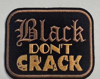 Écusson brodé « Black Don't Crack », Écusson humoristique pour fille noire, Écusson « Mélanine », Écusson « Fierté noire » pour veste, Écusson inspirant