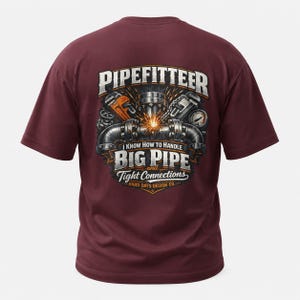 Funny Pipefitter Shirt | Big Pipe Tee