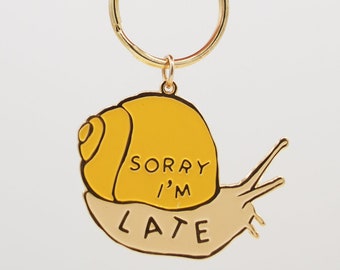 Sorry I'm Late Enamel Keychain