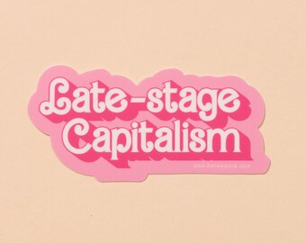 Late Stage Capitalism Barbie Sticker | barbie lover sticker, funny political sticker, barbiecore