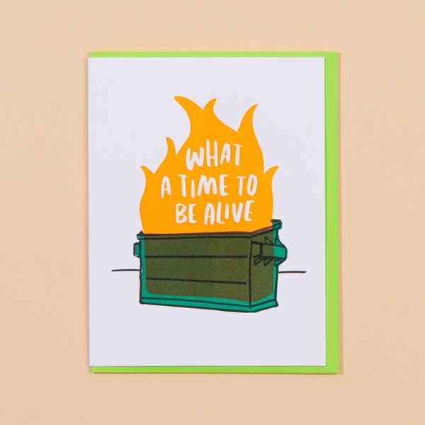 Dumpster Fire Letterpress Greeting Card | sympathy card, cynical card